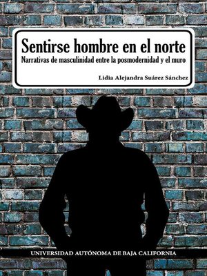 cover image of Sentirse hombre en el norte